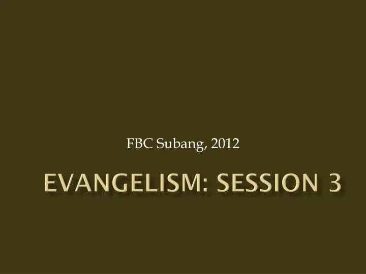 evangelism session 3