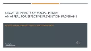 Negative impacts of social media: an appeal for effective prevention programs