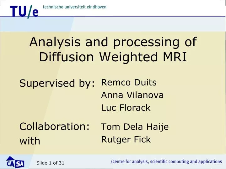 analysis and processing of diffusion weighted mri