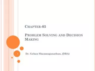 Chapter-05 Problem Solving and Decision Making