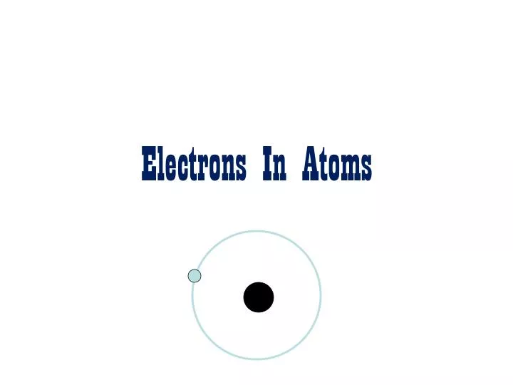 electrons in atoms