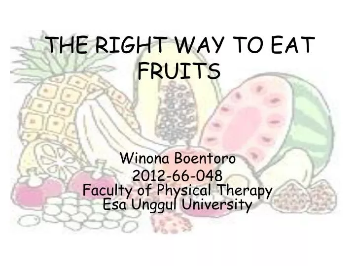the right way to eat fruits