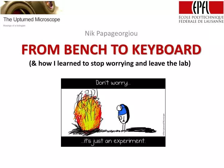 from bench to keyboard