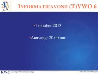 Informatieavond (T)VWO 6