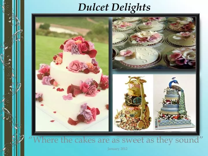 dulcet delights
