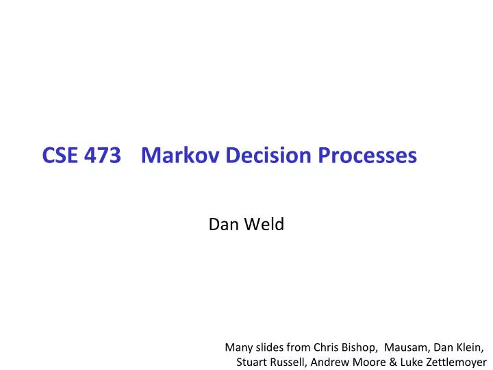 cse 473 markov decision processes