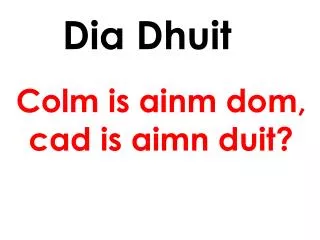 dia dhuit