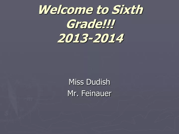 welcome to sixth grade 2013 2014
