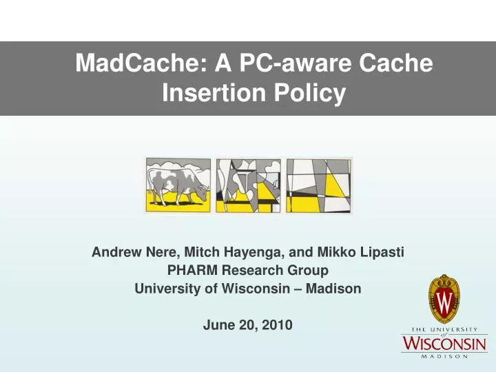 madcache a pc aware cache insertion policy