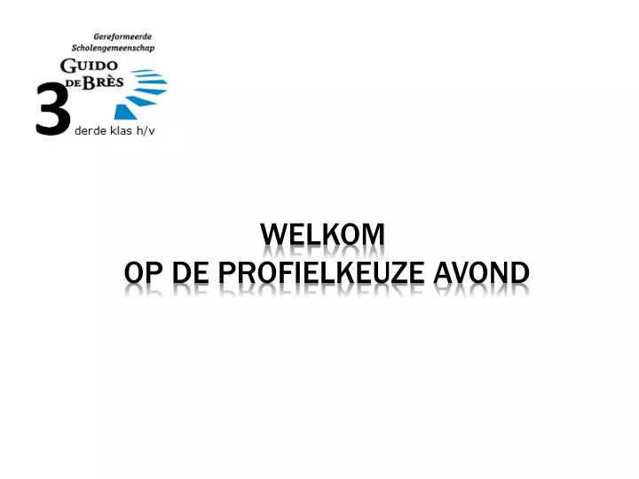 welkom op de profielkeuze avond