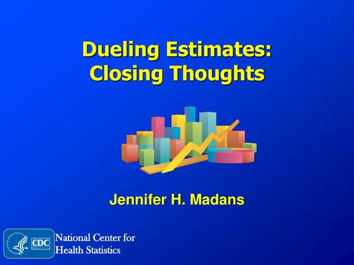 dueling estimates closing thoughts