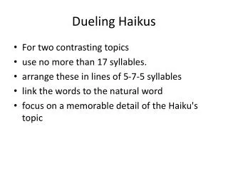 Dueling Haikus