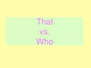 That vs. Who