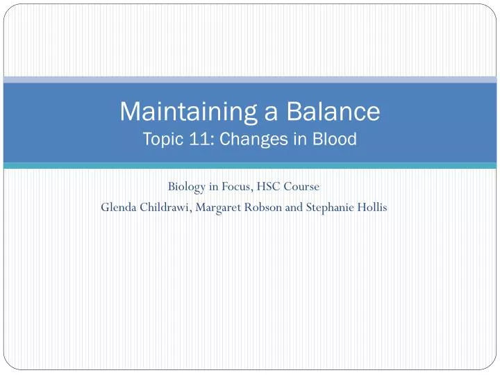 maintaining a balance topic 11 changes in blood