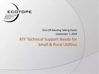 RTF Technical Support Needs for Small &amp; Rural Utilities