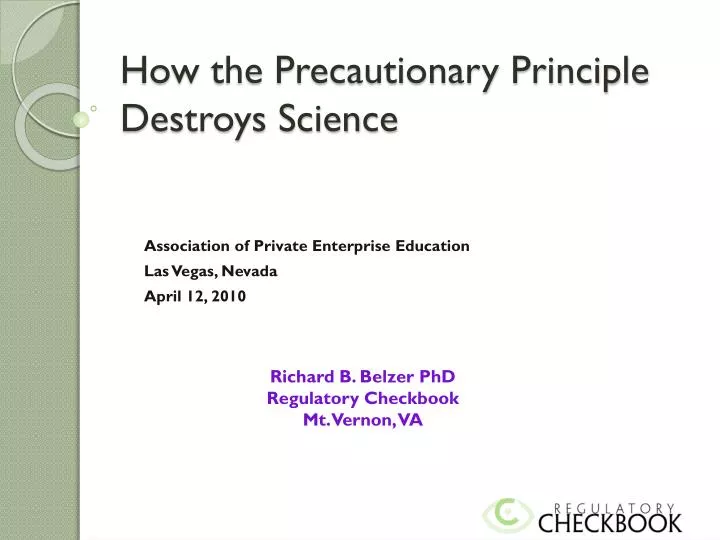 how the precautionary principle destroys science
