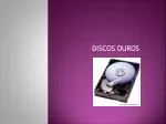 DISCOS DUROS - slide 1