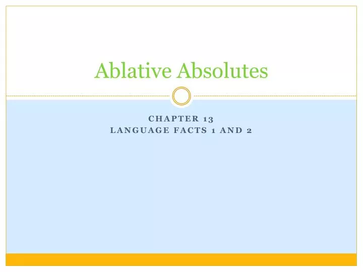 ablative absolutes