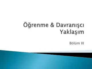 renme davran c yakla m