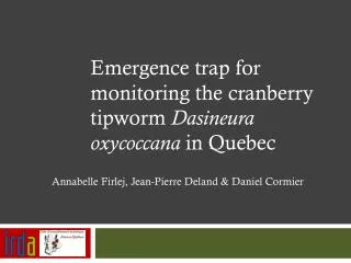 Emergence trap for monitoring the cranberry tipworm Dasineura oxycoccana in Quebec