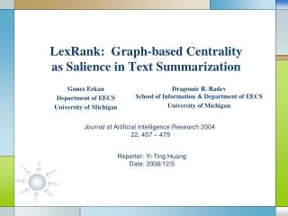 LexRank : Graph-based Centrality as Salience in Text Summarization