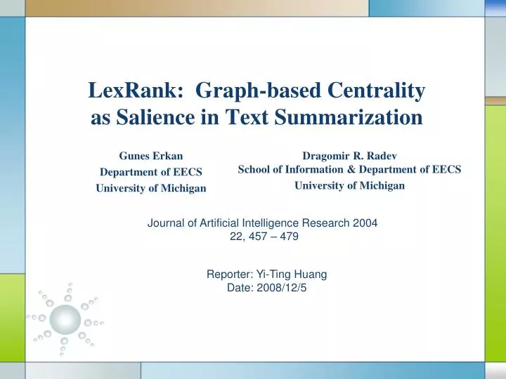 lexrank graph based centrality as salience in text summarization