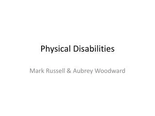 physical disabilities