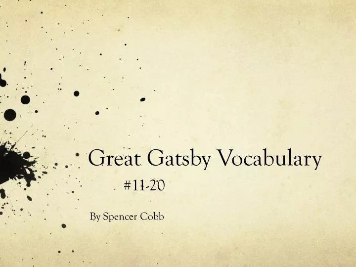 great gatsby vocabulary 11 20