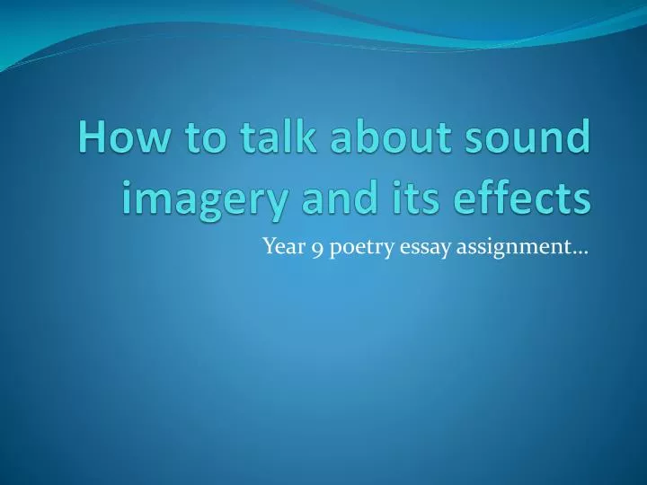 how to talk about sound imagery and its effects