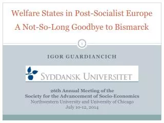 Welfare States in Post-Socialist Europe A Not-So-Long Goodbye to Bismarck