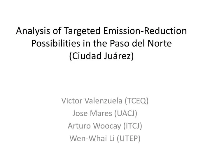 analysis of targeted emission reduction possibilities in the paso del norte ciudad ju rez