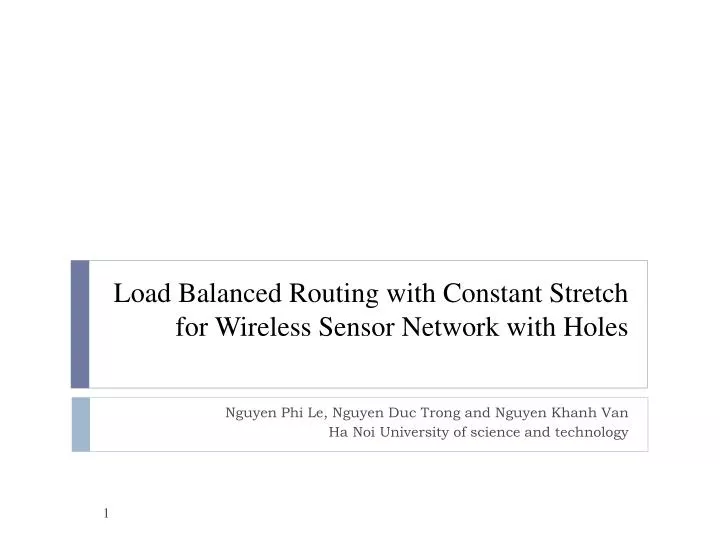 load balanced routing with constant stretch for wireless sensor network with holes