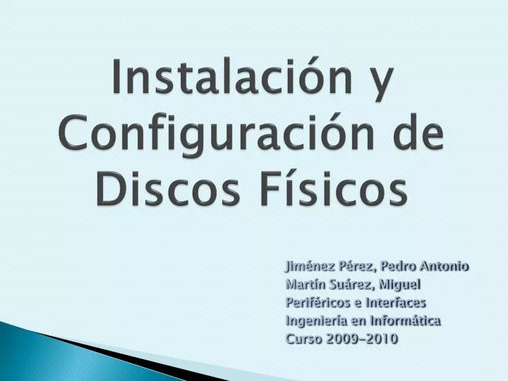 instalaci n y configuraci n de discos f sicos