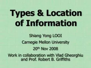 Types &amp; Location of Information