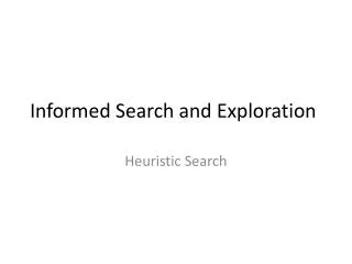 informed search and exploration