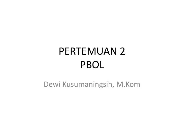 pertemuan 2 pbol