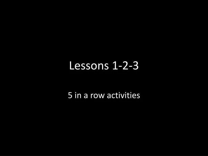 lessons 1 2 3