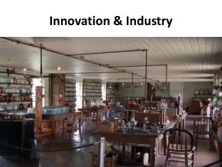 Innovation &amp; Industry