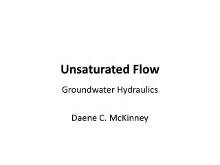 Unsaturated Flow