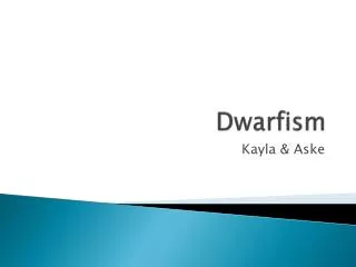 dwarfism