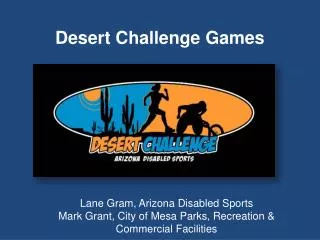 Desert Challenge Games