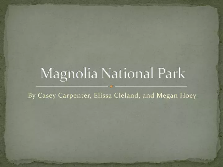 magnolia national park