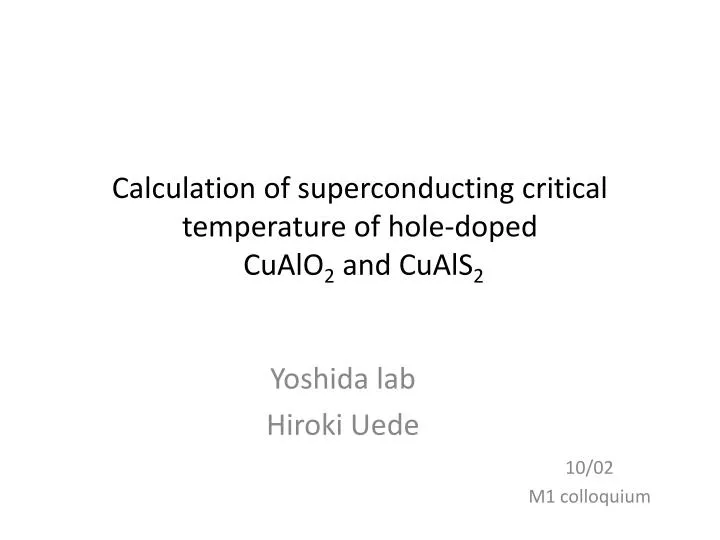 calculation of superconducting critical temperature of hole doped cualo 2 and cuals 2
