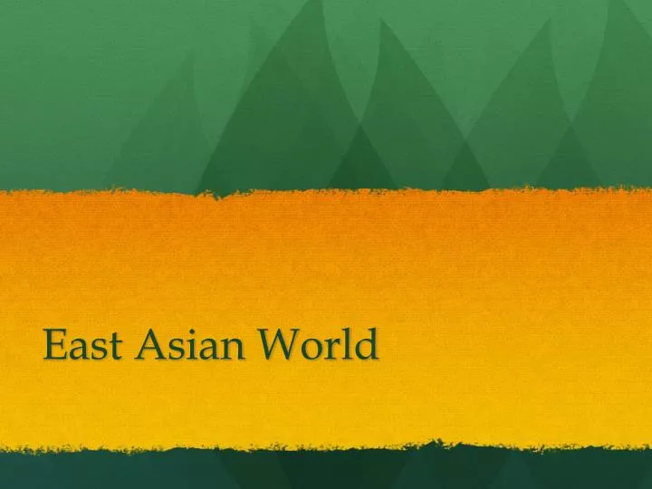 east asian world