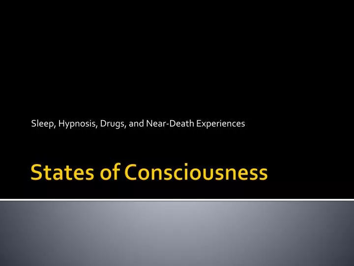 sleep hypnosis drugs and near death experiences