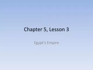 Chapter 5, Lesson 3