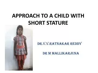 APPROACH TO A CHILD WITH SHORT STATURE