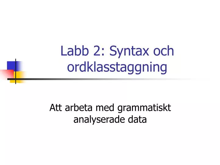 labb 2 syntax och ordklasstaggning