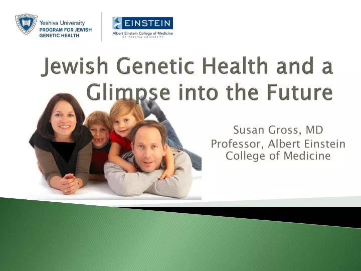 jewish genetic health and a glimpse into the future