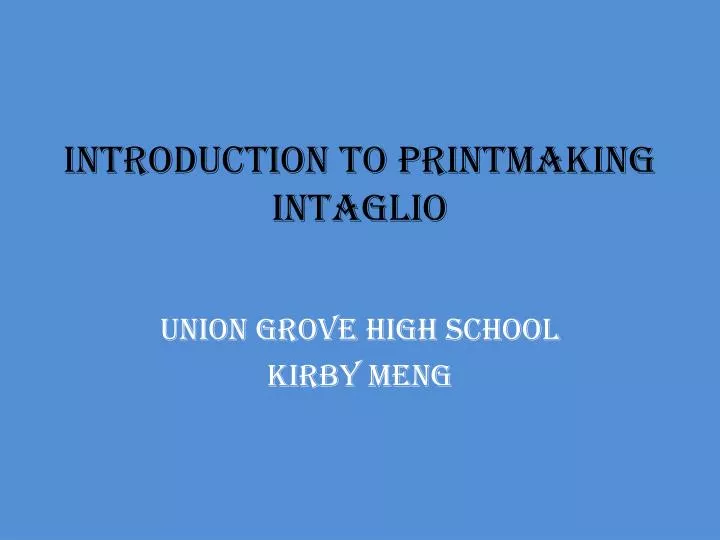 introduction to printmaking intaglio